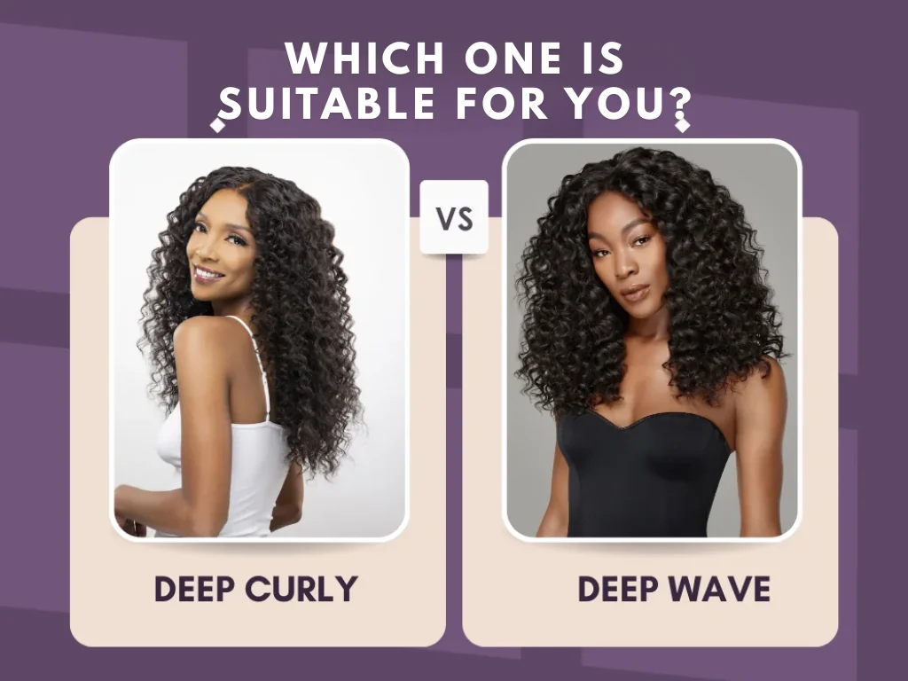Deep Curly Vs Deep Wave Hair: Which One Is Suitable For You? 1 Choosing deep curly vs deep wave