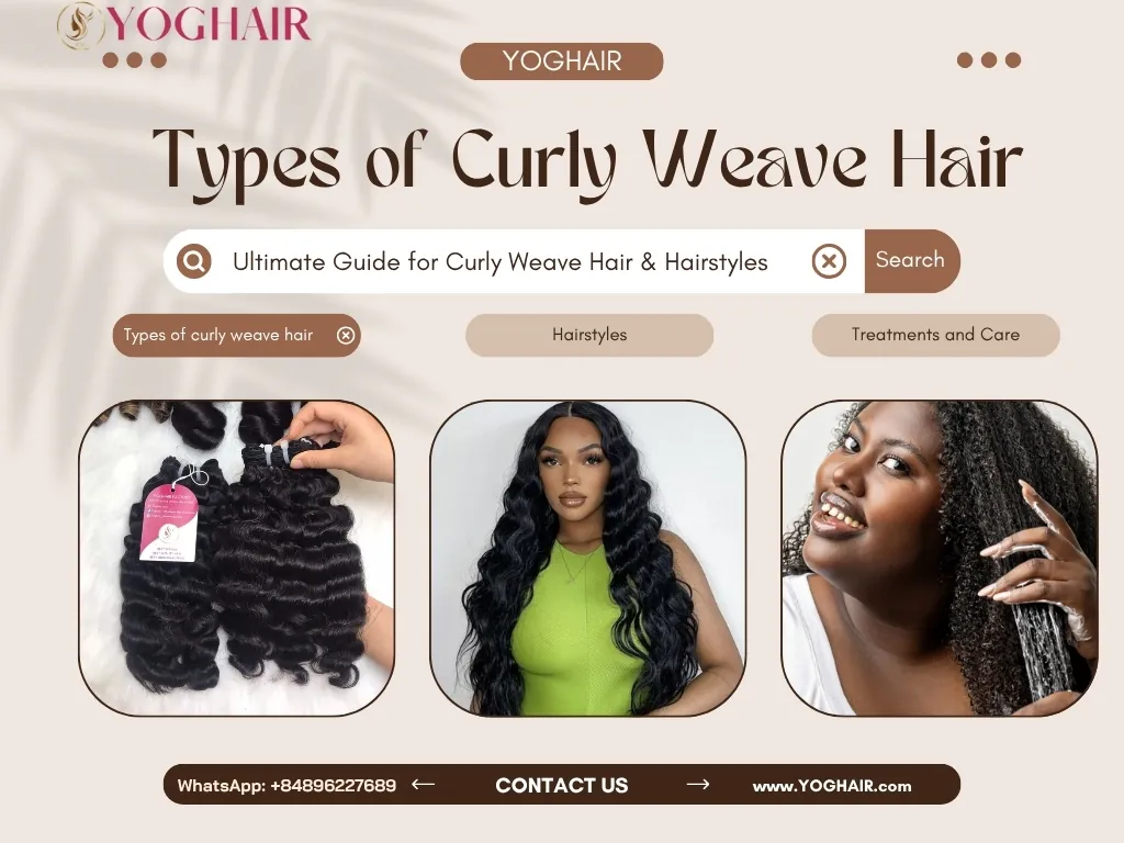 Ultimate Guide for Difference Types of Curly Weave Hair 1 Ultimate Guide for Types of Curly Weave Hair & Hairstyles