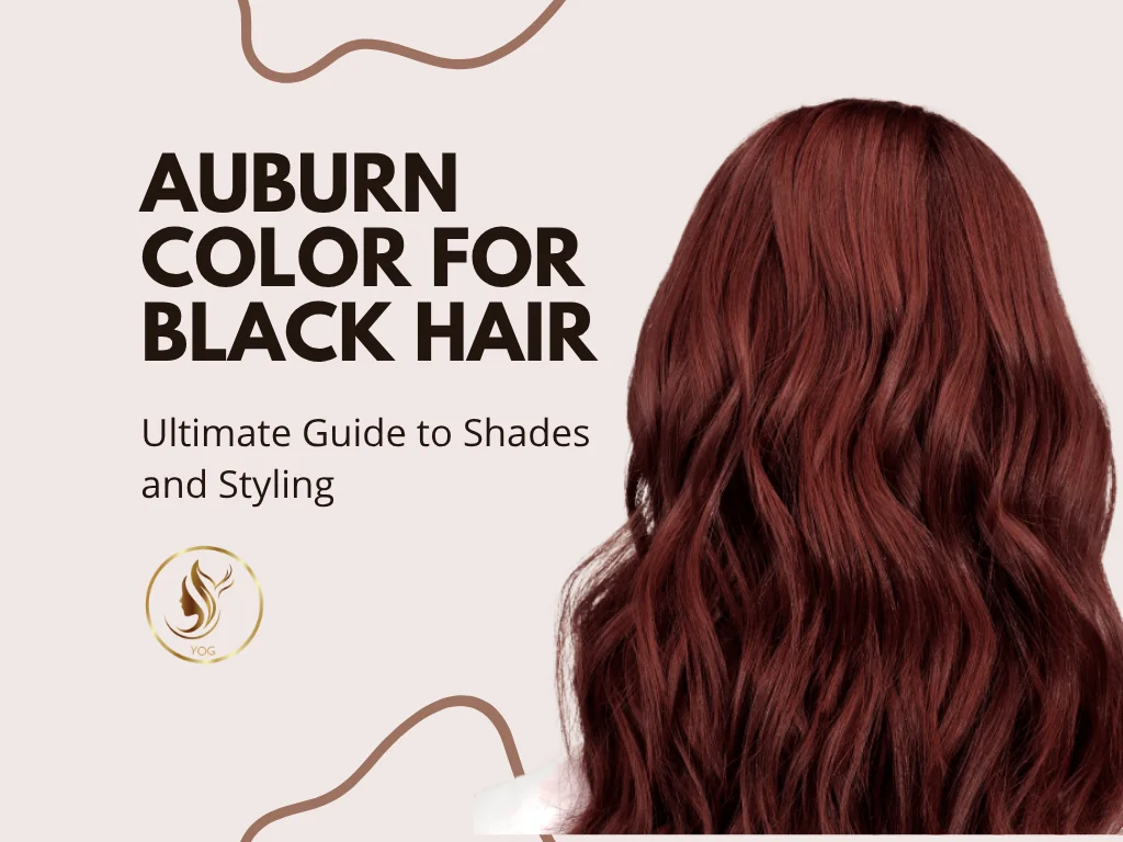 Auburn color for black hair is a game-changer for those seeking a vibrant look