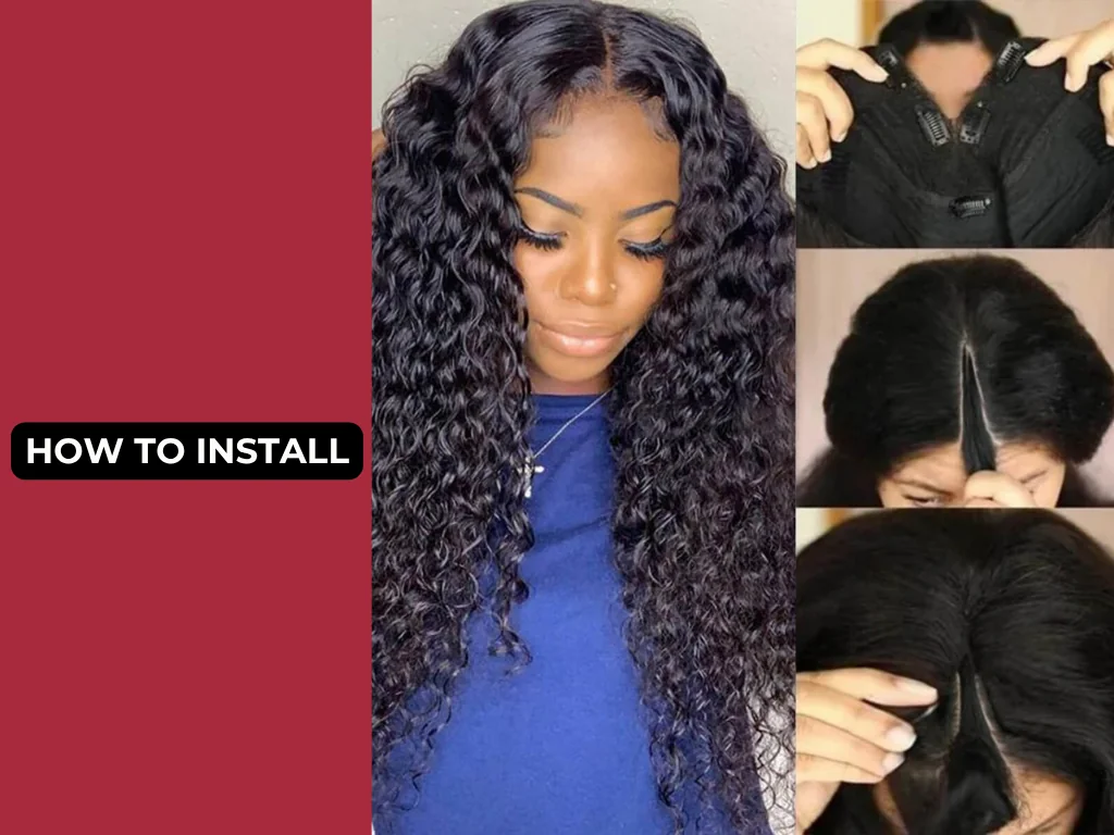 V Part vs U Part Wig: Which One Should You Choose? 6 V Part vs U Part Wig: V Part Wig Installation Guide